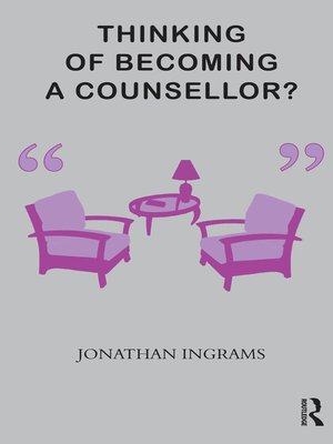 cover image of Thinking of Becoming a Counsellor?